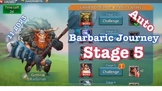 Barbaric Journey Stage 5 Auto  112023  Lords Mobile [upl. by Siwel535]