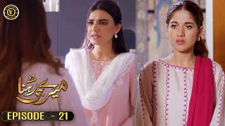 Meray Hi Rehna Episode 21  Areej Mohyudin amp Syed Jibran  Top Pakistani Dramas [upl. by Whelan]