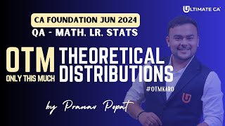 OTM  THEORETICAL DISTRIBUTION  CA Foundation Jun 2024  CA Pranav Popat [upl. by Bronk]