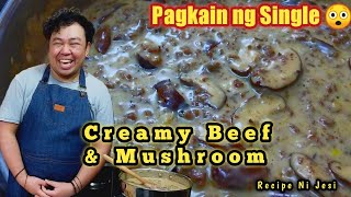 Creamy Beef and Mushroom  Kusina Ni Jesi [upl. by Yggam766]