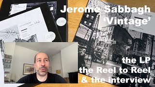 Jerome Sabbagh interview  Vintage recommended by Stereophile Tracking Angle amp The Absolute Sound [upl. by Sunda]