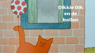 Dikkie Dik en de Ballon [upl. by Hamburger]