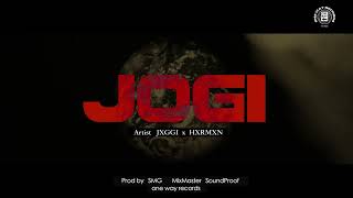 Jogi Official Video  Jxggi  Hxrmxn  SMG  Soundproof  Latest Punjabi Song 2023 [upl. by Alia727]