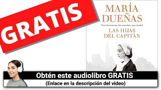 🔴🎧 Las hijas del Capitán  Audible Audiolibro  María Dueñas Autor Neus Sendra Narrador 🎧 [upl. by Zenia]