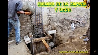 Ep 3  Colado de la zapata y dado  Con sus especificaciones  CONSTRUCCIONES IDEALES [upl. by Wardieu]