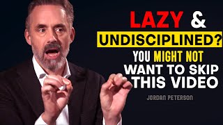 Jordan Peterson How to STOP being UNDISCIPLINED [upl. by Oek]