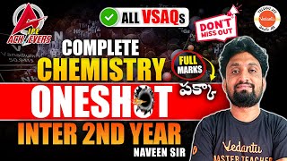 Complete Chemistry  One Shot  Inter 2nd Year Chemistry  VSAQs  AP amp TS Inter  Naveen Sir [upl. by Mulderig]