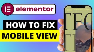 How To Fix WordPress Mobile View Elementor [upl. by Henig487]