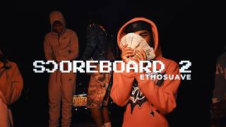 EthoSuave  Scoreboard 2 Shot by klovizionz Prod by prodtecc [upl. by Wickman]