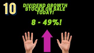 10 Dividend Growth Stocks on SALE 8  49 Today AEP AAPL MO CMCSA WPC CVX HRL LMT ALLY AWR [upl. by Ynes512]