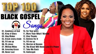 Top 100 Greatest Black Gospel Songs Of All Time Collection With Lyrics 🎵 Greatest Black Gospel Songs [upl. by Dlorej198]