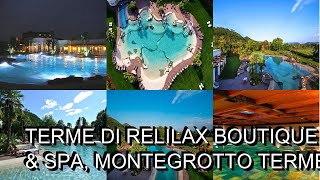 Terme di Relilax Boutique Hotel amp Spa Montegrotto Terme Italy [upl. by Juanne]