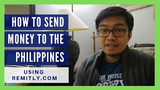 Remitly Review HOW TO SEND MONEY TO THE PHILIPPINES Using Remitly  Online Remittance [upl. by Asilanna]