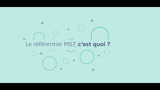 Le référentiel budgétaire et comptable M57 [upl. by Novahc]