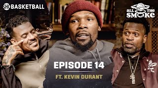 Kevin Durant  Ep 14  Perkins Twitter Beef Warriors Run Kyrie amp Nets  ALL THE SMOKE Full Podcast [upl. by Skutchan]