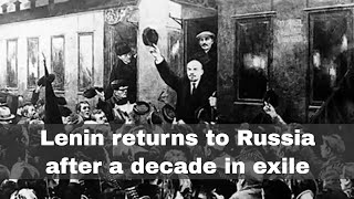 16th April 1917 Lenin arrives back in Russia in the sealed train after a decade in exile [upl. by Noelopan875]