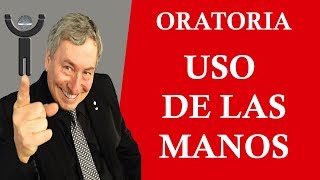 ORATORIA Uso de las Manos [upl. by Verdi]