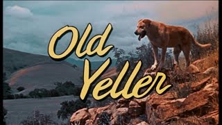 Old Yeller theme [upl. by Kuhn815]