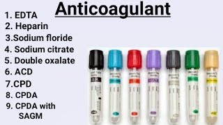 Anticoagulants  Types of Anticoagulants  Uses of Anticoagulants [upl. by Regan]