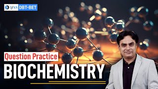 Biochemistry  DBT  BET Most Important Question Series  Lec  05  IFAS [upl. by Marek]