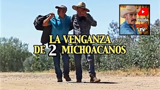 La venganza de 2 michoacanos PELICULA COMPLETA [upl. by Orodoet]