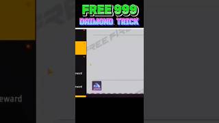 Free 999 Diamond 💎🤑 Trick shorts trending freefire [upl. by Fortuna956]