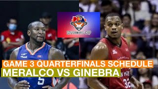 MERALCO VS GINEBRA GAME 3 QUARTERFINALS SCHEDULE  PBA GOVERNORS’ CUP 20242025  PBA SEASON 49 [upl. by Gnoy]