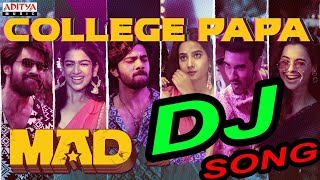 college papa dj song  road show dj song  telugu dj song  MAD [upl. by Scheck]