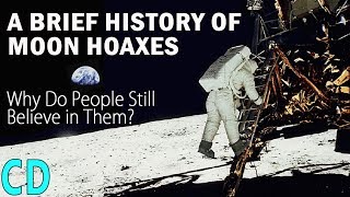 A Brief History of Moon Hoaxes  Why do people still believe in them [upl. by Eidorb710]