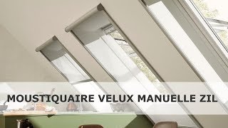 VELUX MOUSTIQUAIRE FENETRE DE TOIT ZIL [upl. by Retseh353]