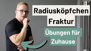 Radiusköpfchenfraktur Übungen Zuhause  Eine Wichtige Übung bei einer Radiuskopffraktur [upl. by Cairns]