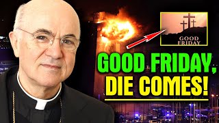 Vigano  No More Good Friday This Week Something Sacry Will Happen After Moscow’s Event [upl. by Droflim]