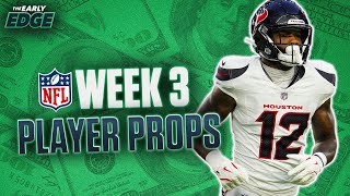 NFL Week 3 Player Props BEST BETS amp PICKS  The Early Edge [upl. by Nelo]