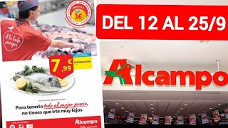 🇪🇦⚡SUPER OFERTAS ALCAMPO 🛒  🗓VALIDO DEL 12 AL 25 DE SEPTIEMBRE😍 [upl. by Porter]