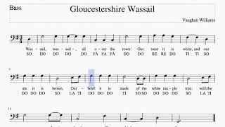 Glouchestershire Wassail bass Part [upl. by Pillihpnhoj]