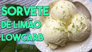 SORVETE DE LIMÃO LOWCARB E SEM AÇÚCAR 65 [upl. by Bluefarb]