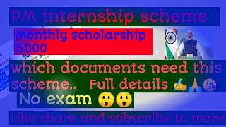 PM internship scheme✍️✍️😯😯😉  Monthly scholarship 5000No exam  Full details  all india apply [upl. by Sulokcin]