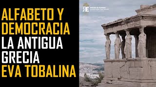 El papel del alfabeto en la aparición de la democracia en la Antigua Grecia Eva Tobalina [upl. by Marillin]