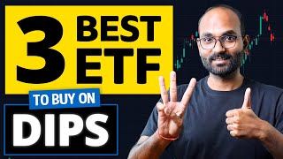 3 Best ETFs To Invest on Dips  Best ETF to Invest for Long Term  Your Everyday Guide [upl. by Pierre]