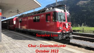 Surselva Line Chur  Disentis Mustér October 2023 [upl. by Eedrahs896]