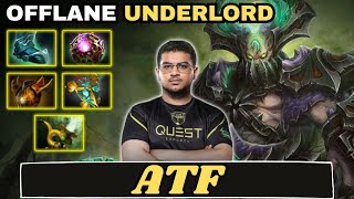 🔥 ATF Underlord Offlane 🔥 ATF Perspective  Full Match Dota 2 [upl. by Helen]