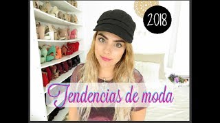 TENDENCIAS de moda 2018 [upl. by Wiburg]