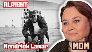 My MOM Reacts To Kendrick Lamar  Alright [upl. by Attem]