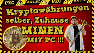 Krypto´s mit eigenen PC Zuhause minen Bitcoin Gold Ethereum Litecoin Monero etc [upl. by Arratahs]