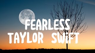 FEARLESS  TAYLOR SWIFTTAYLORS VERSION LYRIC [upl. by Milburt]