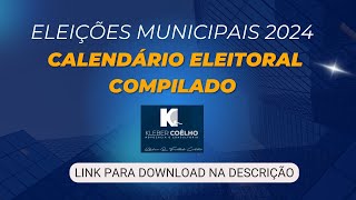 Calendário Eleitoral 2024  Download [upl. by Kcinimod]