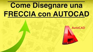 pillole di autocad come disegnare una freccia [upl. by Zoi]