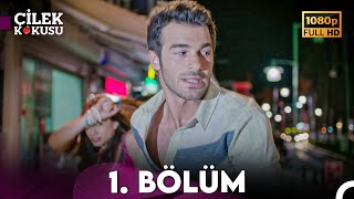 Çilek Kokusu 1 Bölüm FULL HD [upl. by Aicittel]