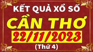 Xổ số Cần Thơ ngày 22 tháng 11  XSCT  KQXSCT  SXCT  Xổ số kiến thiết Cần Thơ hôm nay [upl. by Willi]