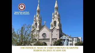 The Funeral Mass of Fabio Scarpone March 20 2024 at 1100 AM [upl. by Yeca]